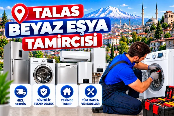 Talas Beyaz Eşya Tamircisi